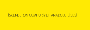 İSKENDERUN CUMHURİYET ANADOLU LİSESİ